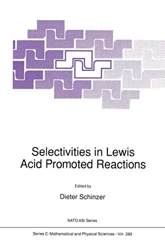 Cover of Selectivities in Lewis Acid Promoted Reactions
