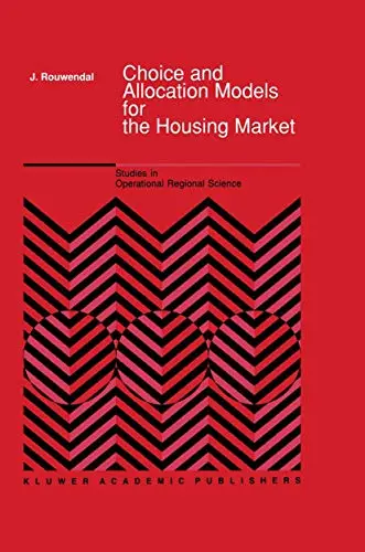 Cover of Choice and Allocation Models for the Housing Market