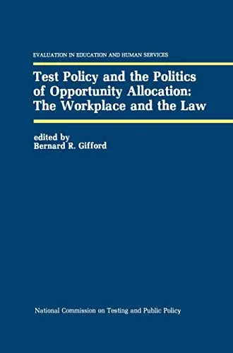 Cover of Test Policy and the Politics of Opportunity Allocation