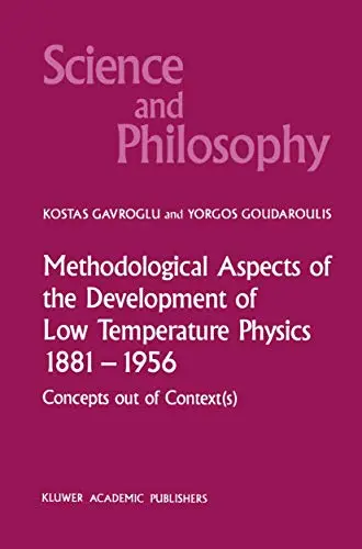 Cover of Methodological Aspects of the Development of Low Temperature Physics 1881–1956