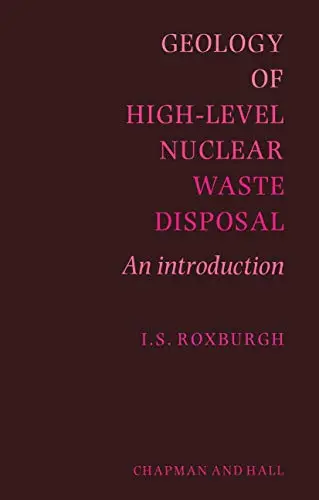 Cover of Geology of High-Level Nuclear Waste Disposal
