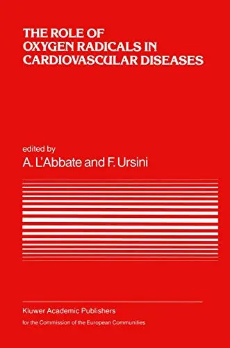 Cover of The Role of Oxygen Radicals in Cardiovascular Diseases
