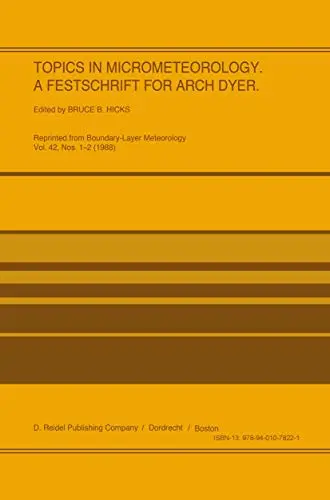 Cover of Topics in Micrometeorology. A Festschrift for Arch Dyer