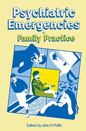 Cover of Psychiatric Emergencies in Family Practice