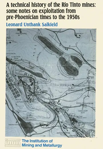 Cover of A technical history of the Rio Tinto mines