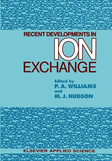 Cover of Recent Developments in Ion Exchange