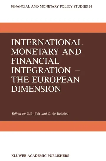 Cover of International Monetary and Financial Integration ― the European Dimension