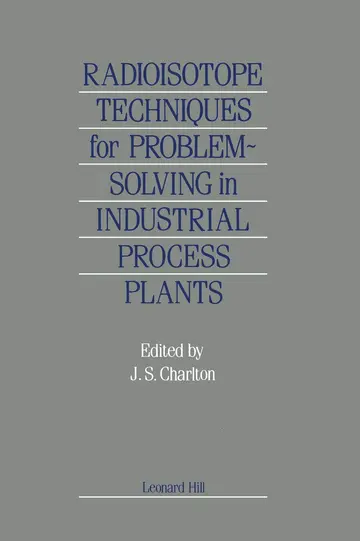 Cover of Radioisotope Techniques for Problem-Solving in Industrial Process Plants