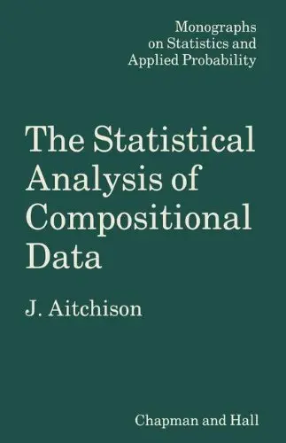 Cover of The Statistical Analysis of Compositional Data (Monographs on Statistics and Applied Probability (Closed))