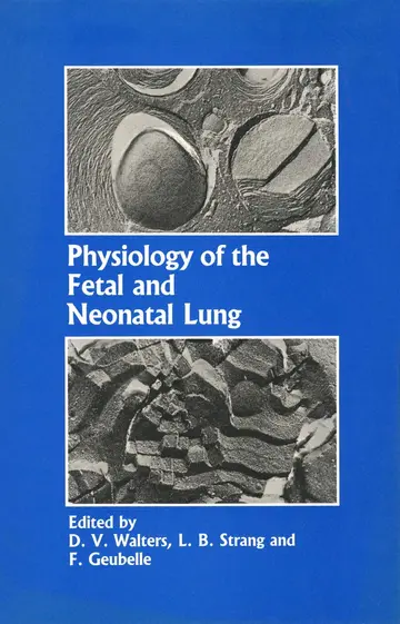 Cover of Physiology of the Fetal and Neonatal Lung