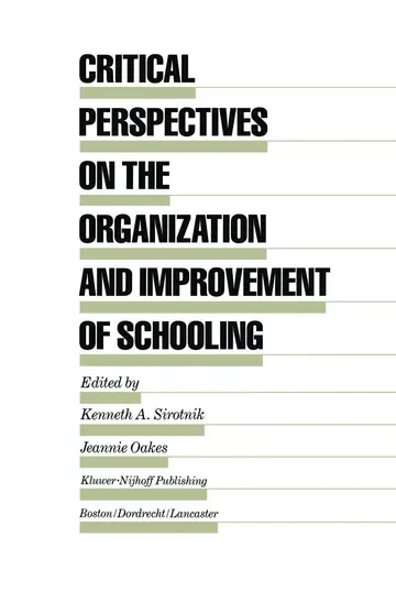 Cover of Critical Perspectives on the Organization and Improvement of Schooling
