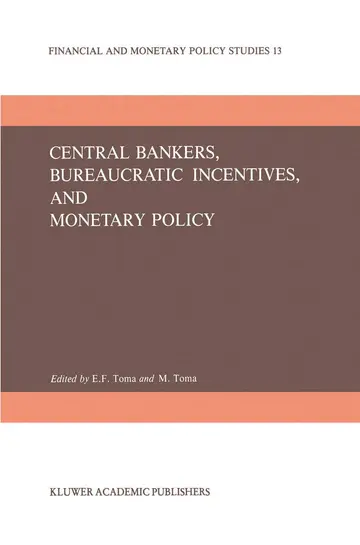 Cover of Central Bankers, Bureaucratic Incentives, and Monetary Policy