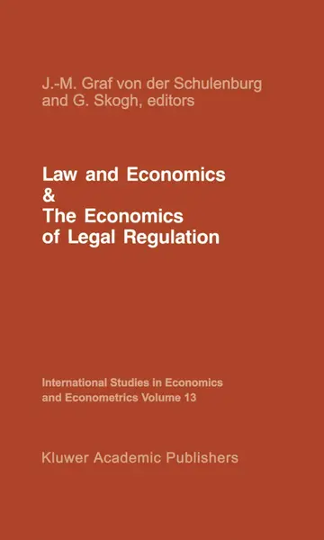 Cover of Law and Economics and the Economics of Legal Regulation