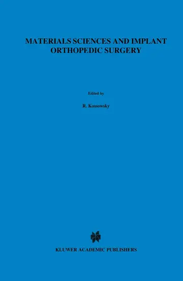 Cover of Materials Sciences and Implant Orthopedic Surgery