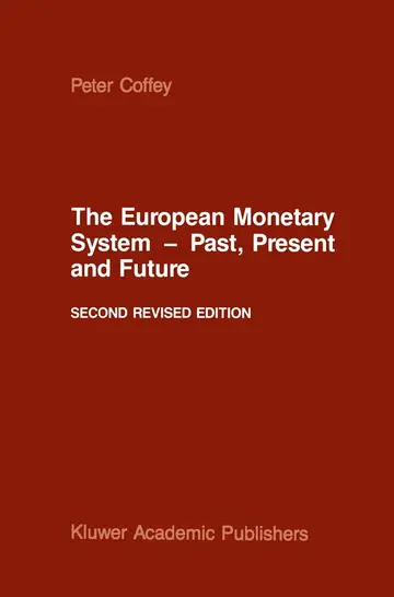 Cover of The European Monetary System ― Past, Present and Future
