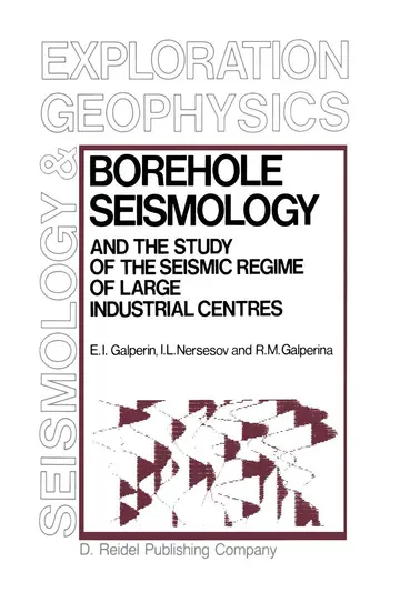Cover of Borehole Seismology and the Study of the Seismic Regime of Large Industrial Centres