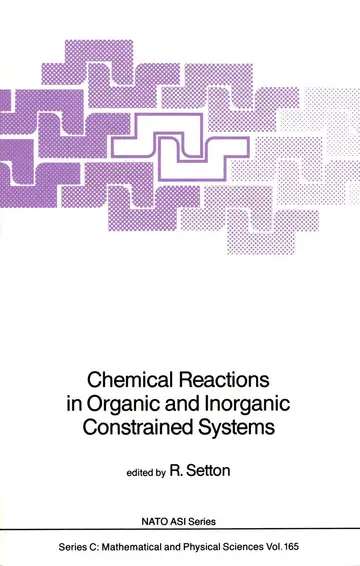 Cover of Chemical Reactions in Organic and Inorganic Constrained Systems