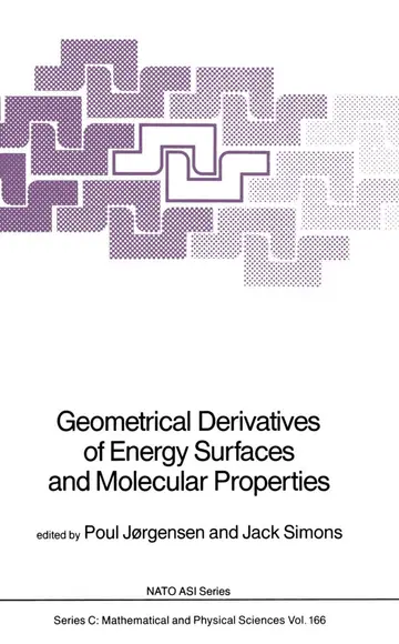 Cover of Geometrical Derivatives of Energy Surfaces and Molecular Properties
