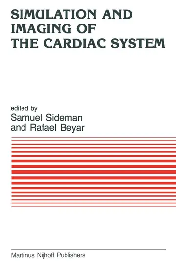 Cover of Simulation and Imaging of the Cardiac System