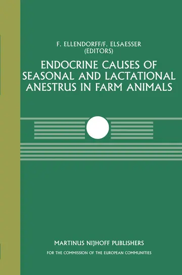 Cover of Endocrine Causes of Seasonal and Lactational Anestrus in Farm Animals