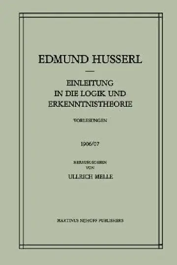 Cover of Einleitung in Die Logik Und Erkenntnistheorie Vorlesungen 1906/07