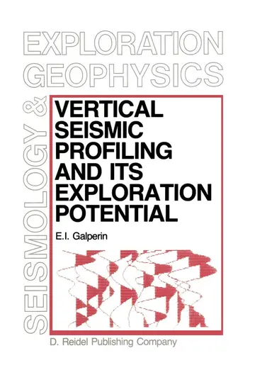 Cover of Vertical Seismic Profiling and Its Exploration Potential