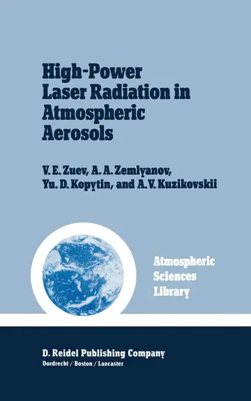 Cover of High-Power Laser Radiation in Atmospheric Aerosols