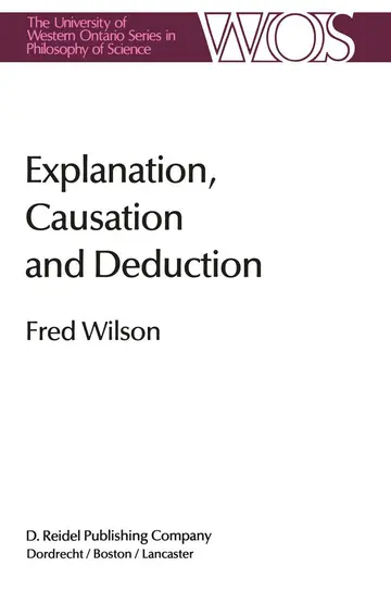 Cover of Explanation, Causation and Deduction