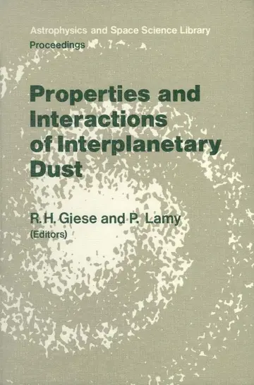 Cover of Properties and Interactions of Interplanetary Dust