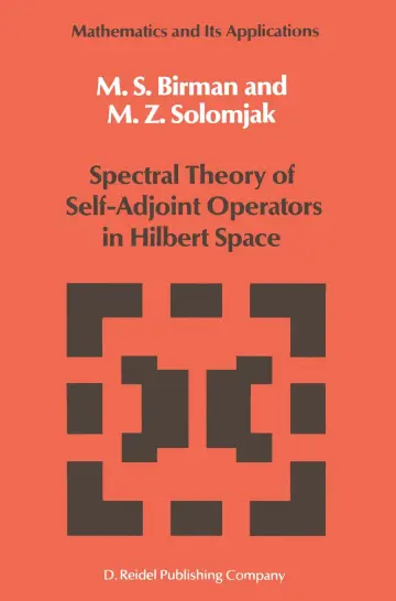 Cover of Spectral Theory of Self-Adjoint Operators in Hilbert Space