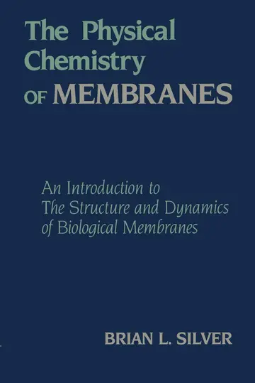 Cover of The Physical Chemistry of MEMBRANES