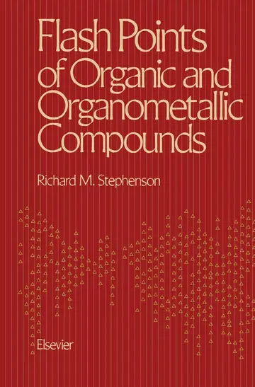 Cover of Flash Points of Organic and Organometallic Compounds