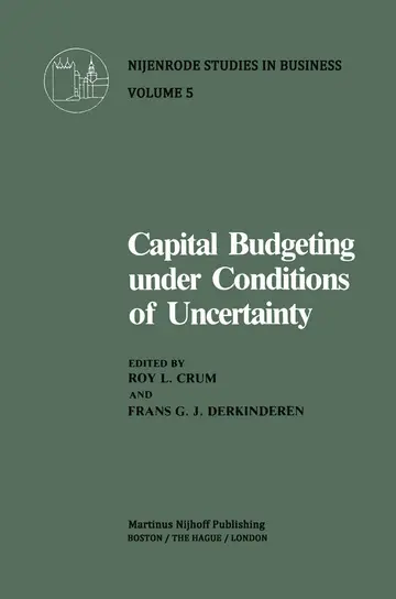 Cover of Capital Budgeting Under Conditions of Uncertainty