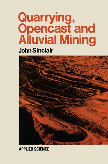 Cover of Quarrying Opencast and Alluvial Mining