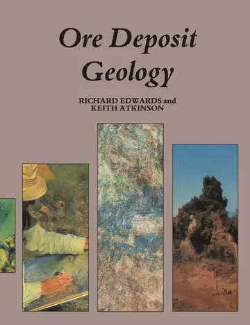 Cover of Ore Deposit Geology and Its Influence on Mineral Exploration