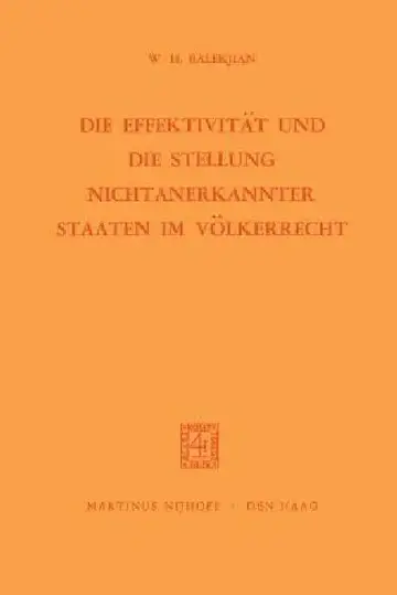 Cover of Die Effektivität Und Die Stellung Nichtanerkannter Staaten Im Völkerrecht