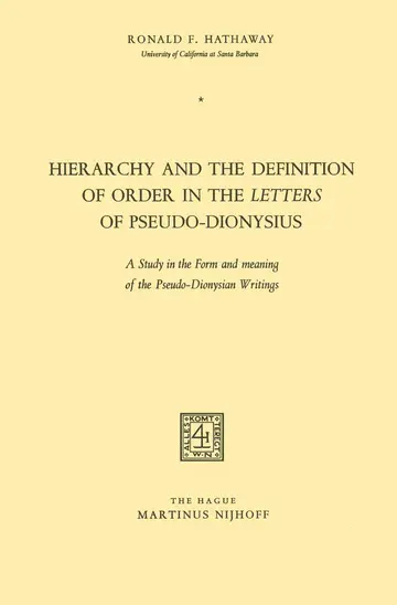 Cover of Hierarchy and the Definition of Order in the Letters of Pseudo-Dionysius