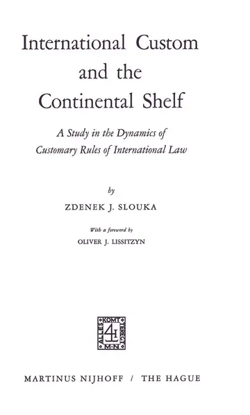 Cover of International Custom and the Continental Shelf