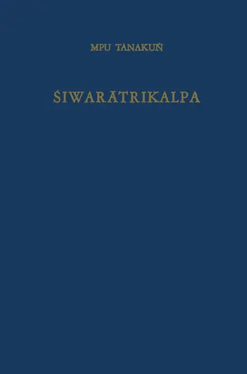 Cover of Śiwarātrikalpa of MPU Tanakuṅ
