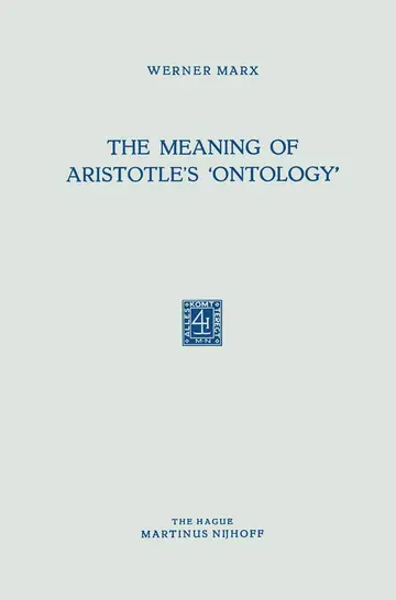 Cover of The Meaning of Aristotle’s ‘Ontology’