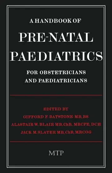 Cover of A Handbook of Pre-natal Paediatrics for Obstetricians and Pediatricians