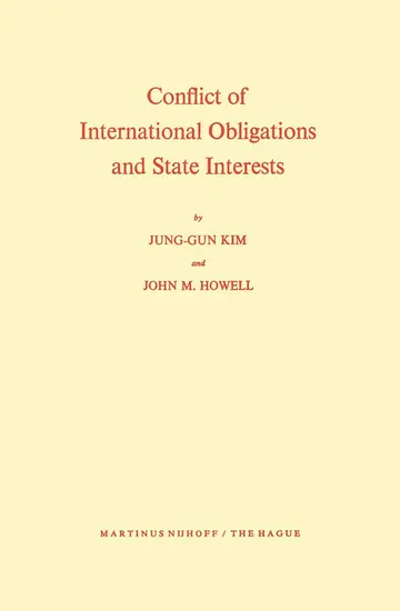 Cover of Conflict of International Obligations and State Interests