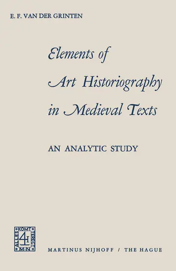 Cover of Elements of Art Historiography in Medieval Texts