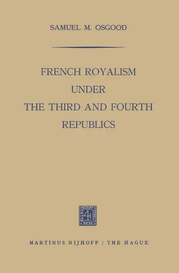 Cover of French Royalism under the Third and Fourth Republics