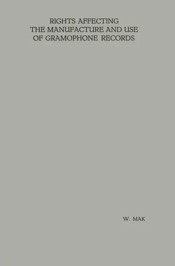 Cover of Rights Affecting the Manufacture and Use of Gramophone Records