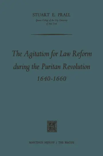 Cover of The Agitation for Law Reform during the Puritan Revolution 1640–1660