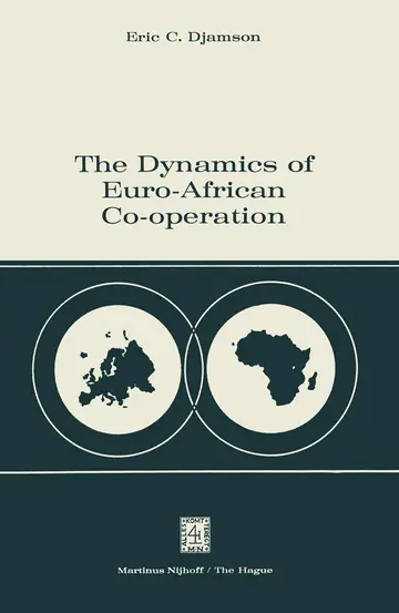 Cover of The Dynamics of Euro-African Co-operation