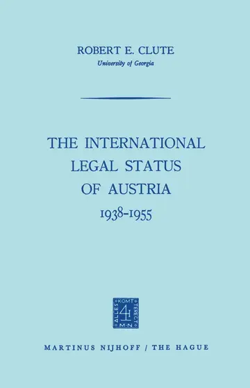 Cover of The International Legal Status of Austria 1938–1955