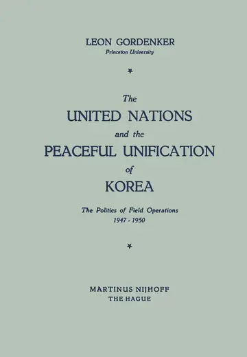 Cover of The United Nations and the Peaceful Unification of Korea