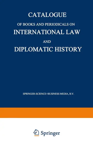 Cover of Catalogue of Books and Periodicals on International Law and Diplomatic History
